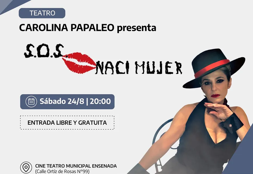 Cultura en Ensenada: "S.O.S nací mujer" llega el sábado 24 a la ciudad